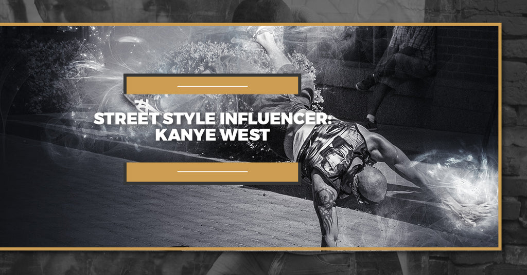 Street Style Influencer: Kanye West